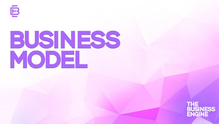 The Business Engine Model