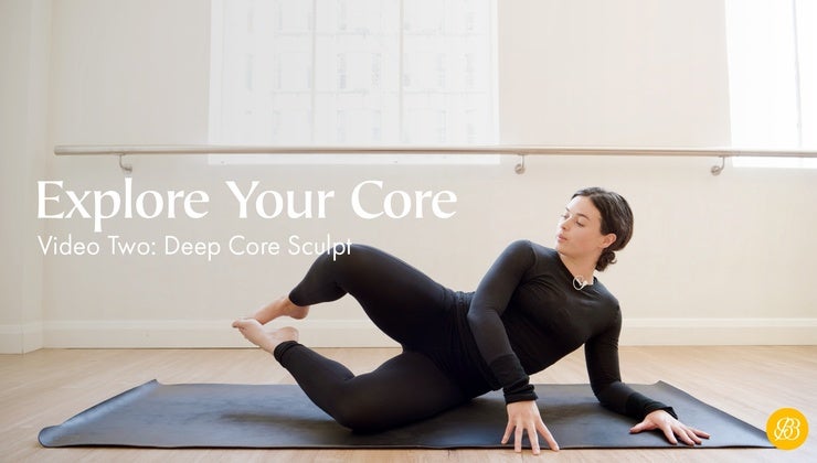 Explore Your Core #2 - Deep Core Sculpt | Barre Base Anywhere