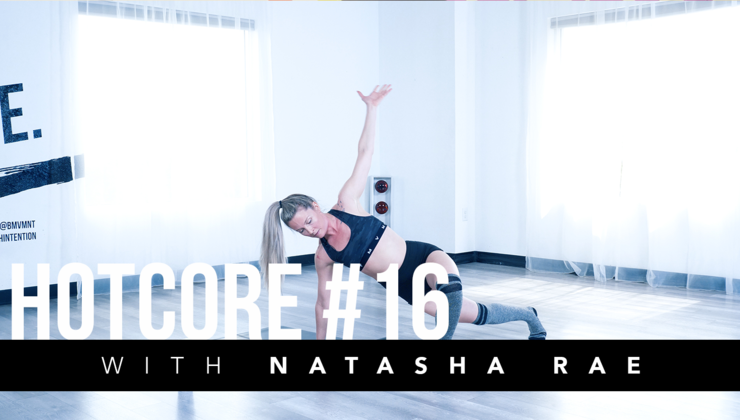 Hotcore 16 with Natasha Rae