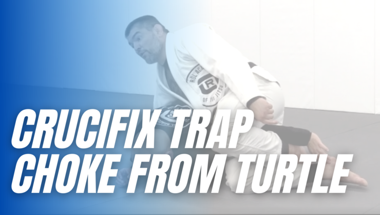 Crucifix Trap Choke from Turtle | RŌL TV - Jiu Jitsu Video Library