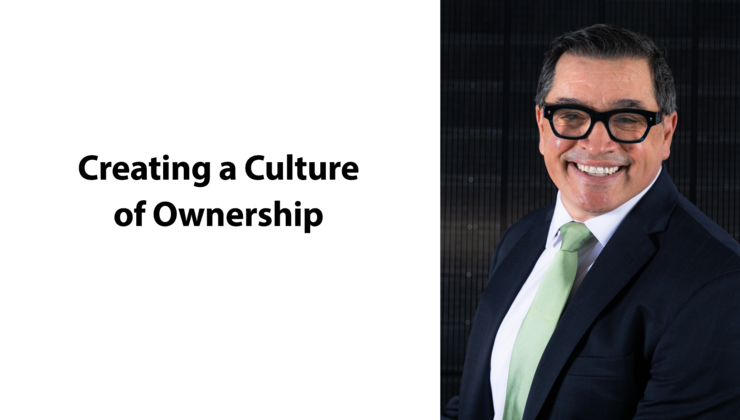 Create Ownership Creating a Culture of Ownership