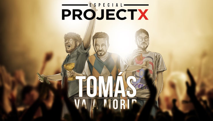 Especial Proyecto X