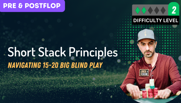 Short Stack Crash Course: 10-25bb Play