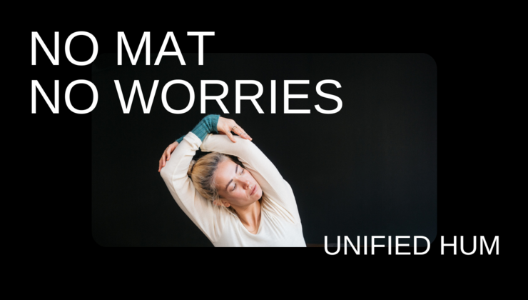 No Mat, No Worries Unified with Rose