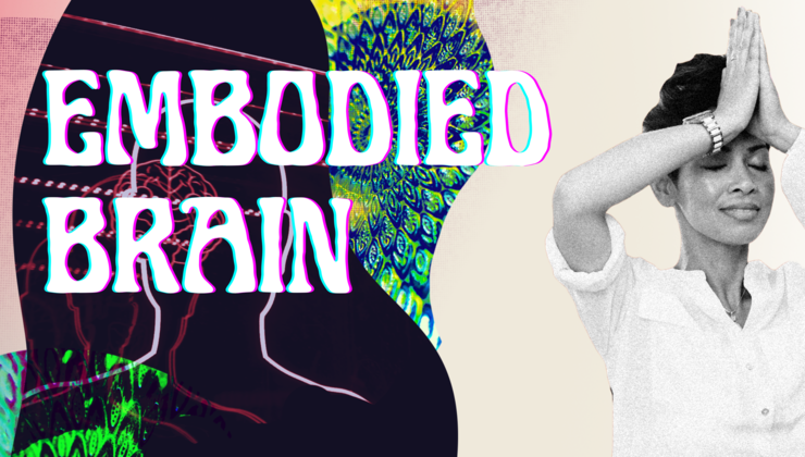 Embodied Brain: On Yoga, Neuroplasticity, and Science