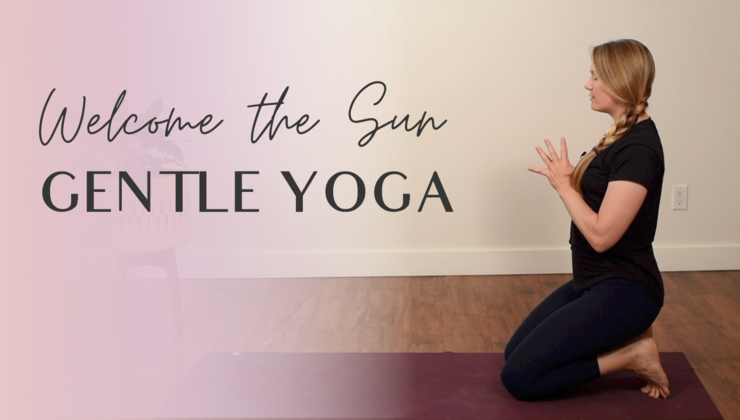 Welcome the Sun | 10 min Gentle Yoga for Mornings | Yoga With Kristen
