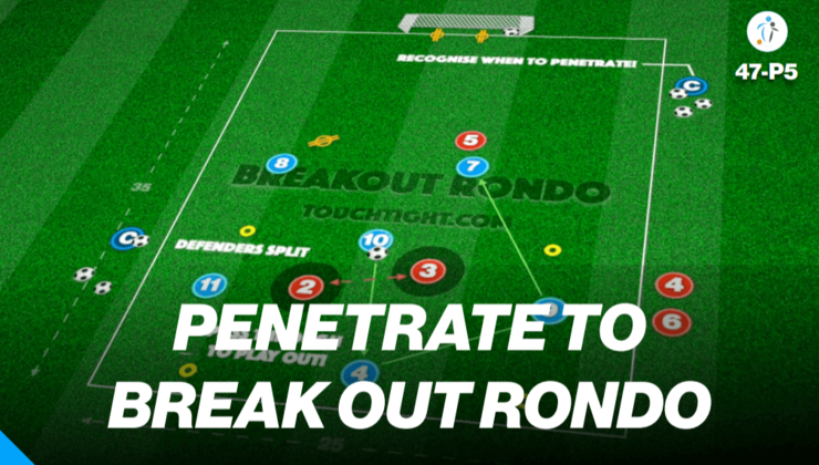 Breakout to Finish Rondo | 47-P5