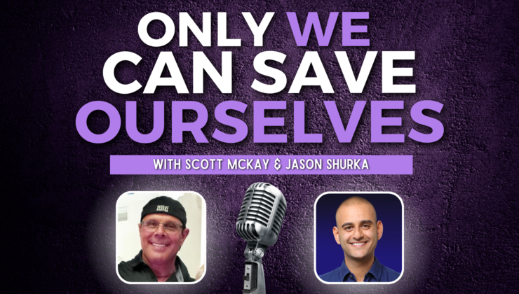 Only We Can Save Ourselves