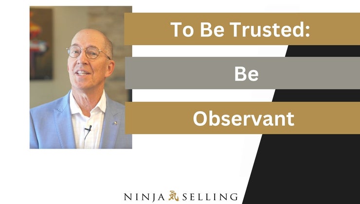 Be Observant | Ninja You