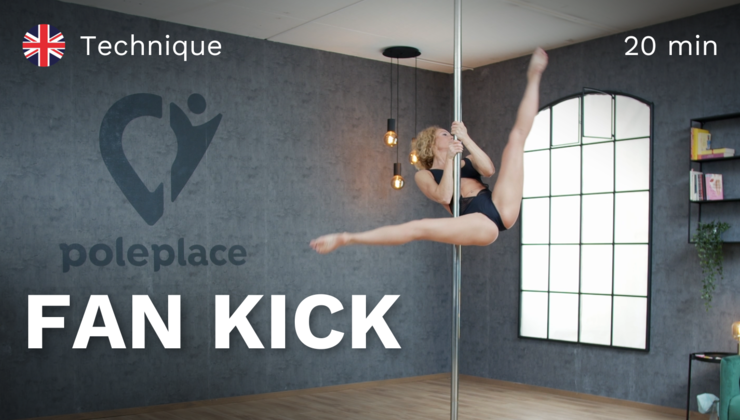 Fan Kick Pole Dance >> POLEPLACE