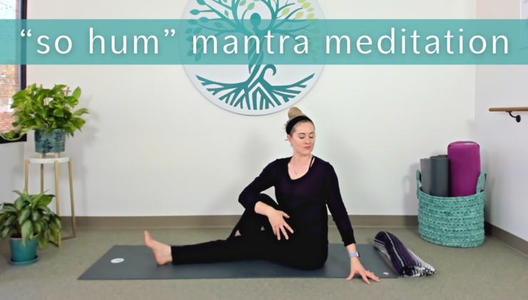 So Hum Meditation (Move & Meditate Series)