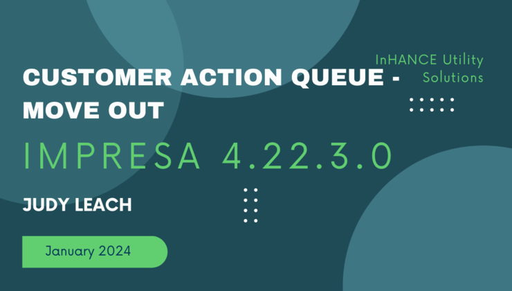 Customer Action Queue Move Out