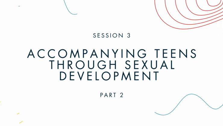 session-3-accompanying-teens-through-sexual-development-part-2