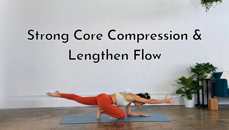 Core Body Compression Strong Core Compression and Lengthen Flow