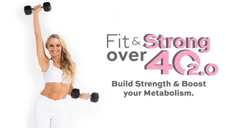 Fit & Strong Over 40 2.0