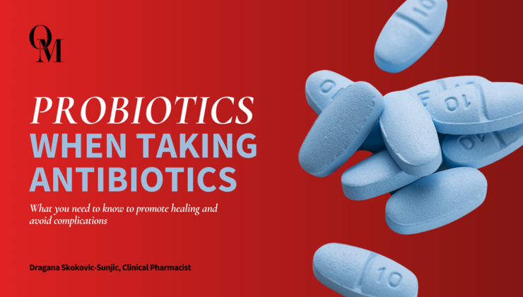 Probiotics when Taking Antibiotics
