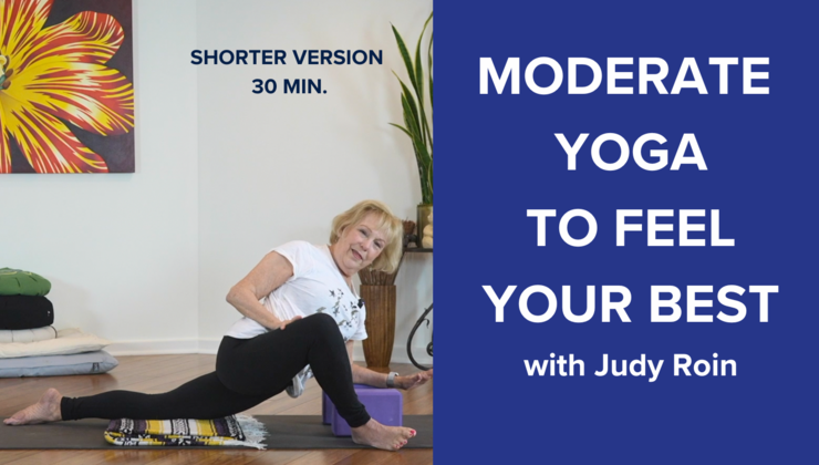 Moderate Yoga Routine Moderate Yoga To Feel Your Best (Shorter Version 30min | Body Of Wisdom ...