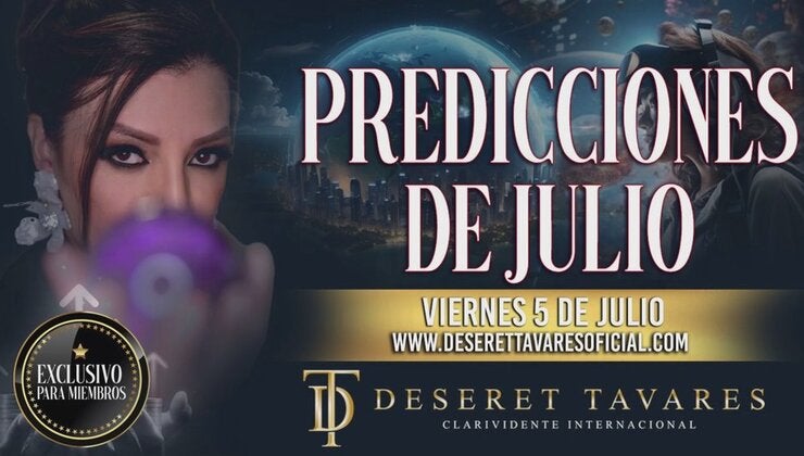 Predicciones del mes de julio 2024 en VIVO I Exclusivo Miembros
