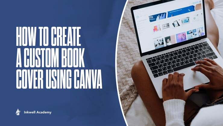 How To Create A Custom Book Cover Using Canva