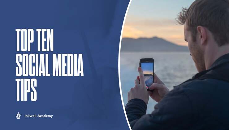 Top 10 Social Media Tips