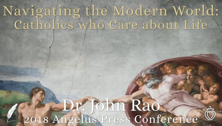 Navigating the Modern World: Catholics who Care about Life - Dr. John ...