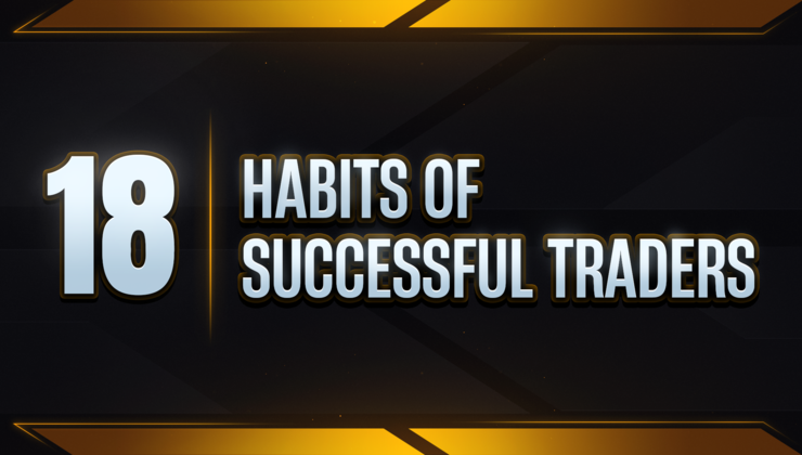 Chapter 16: Habits Of Successful Traders