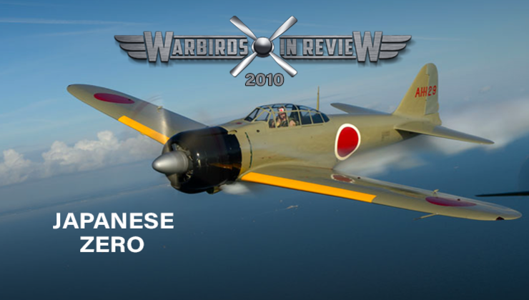 Warbirds In Review 2010 Japanese Zero | Air2AirTV