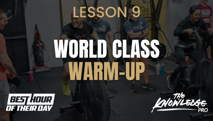 Wwarm Program Lesson 9: World Class Warm-Up
