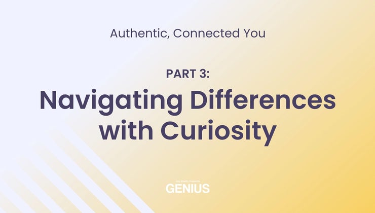 Genius Workshop 381 - Authentic, Connected You Part 3 - Navigating ...