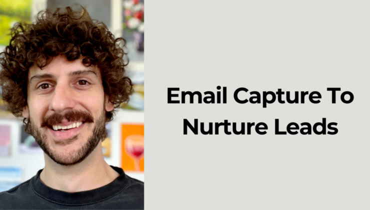Email Capture To Nurture Leads