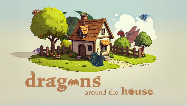 dragons around the house