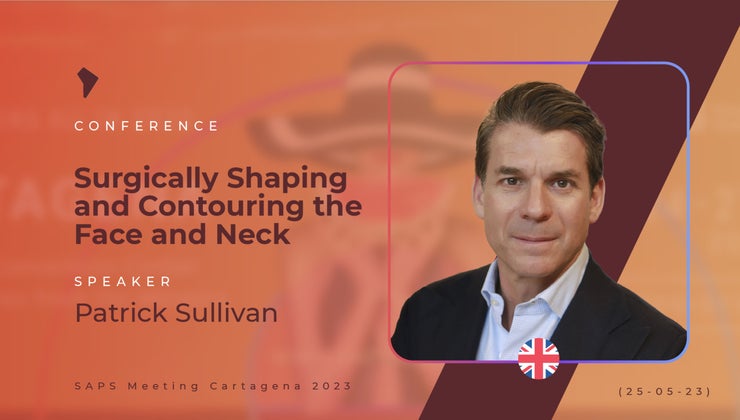 1. Surgically Shaping and Contouring the Face and Neck - Patrick Sullivan