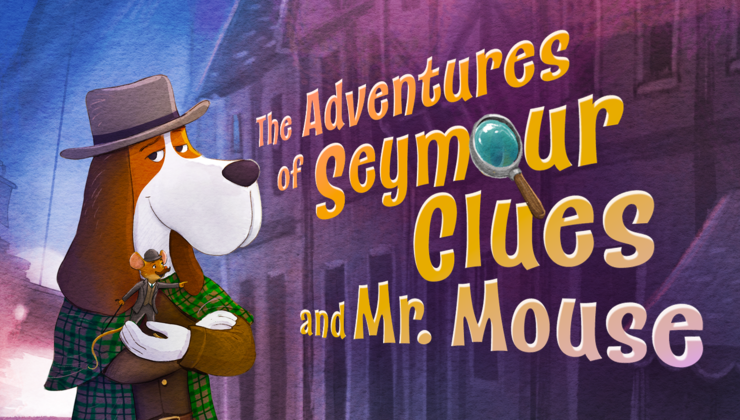 The Adventures of Seymour Clues and Mr. Mouse