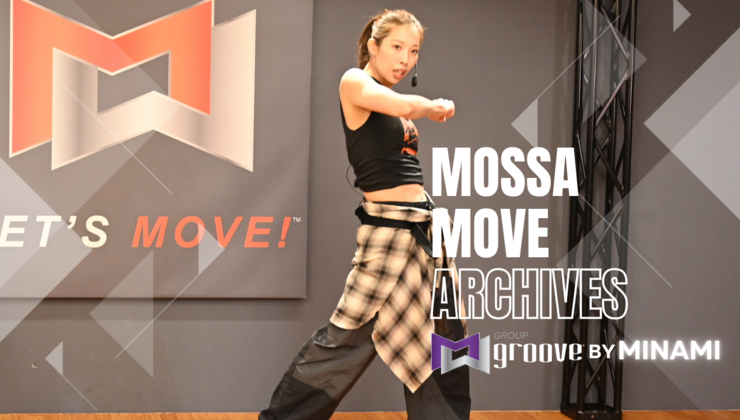 2025.10.23 Group Groove 45 By Minami | MOSSA MOVE