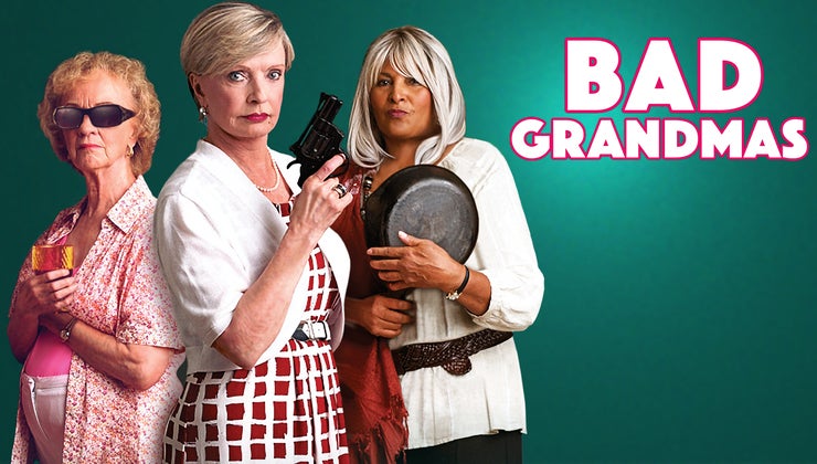 Bad Grandmas Poster