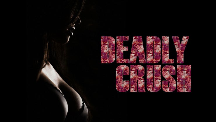 Deadly Crush Poster