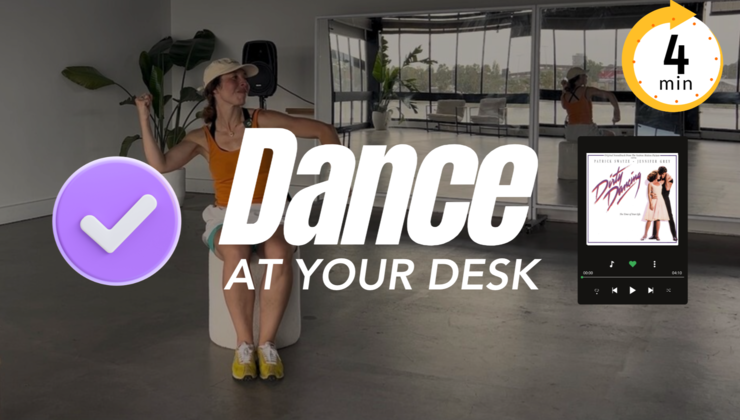 Dance At Your Desk - Movement Snack 'I Had The Time Of My Life'