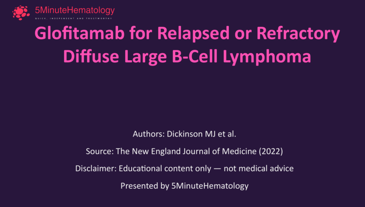 Glofitamab for Relapsed or Refractory Diffuse Large B-Cell Lymphoma ...