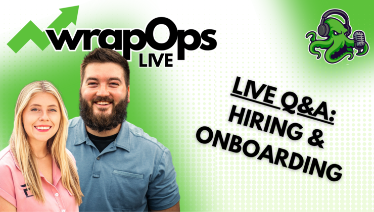 WrapOps Live: Hiring and Onboarding Q&A - Wrap Shop Hiring/Onboarding