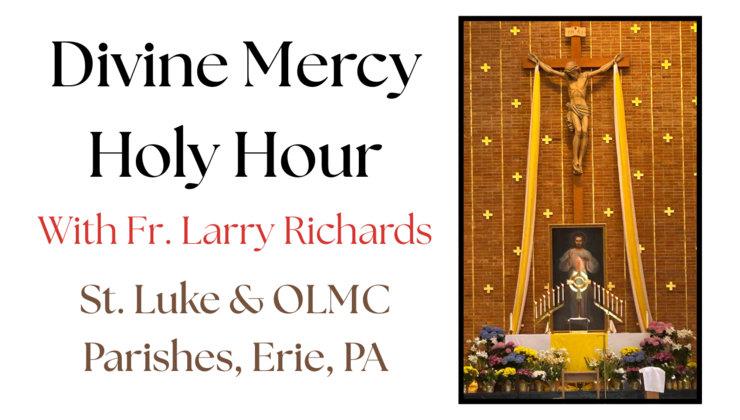 Divine Mercy Program Divine Mercy Sunday Holy Hour, April 12, 2026