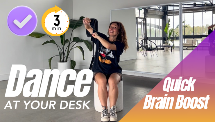 Dance at your desk - Brain Boost