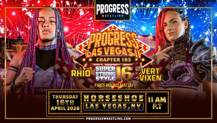 Progress Wrestling: Rhio v Vertvixen 2026 Super Strong Style 16 Women's ...