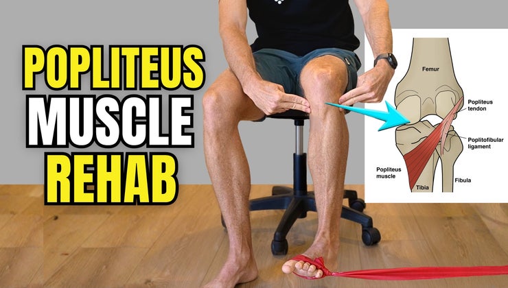 Popliteus Muscle Pain? Fix Posterior Knee Pain with These Exercises