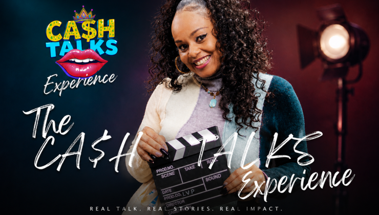 The CA$HTALKS Experience