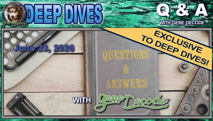 2026-06-23 Q&A with gene Decode | Gene Decode