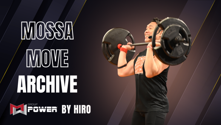 2026.06.02 Group Power 45 By Hiro | MOSSA MOVE