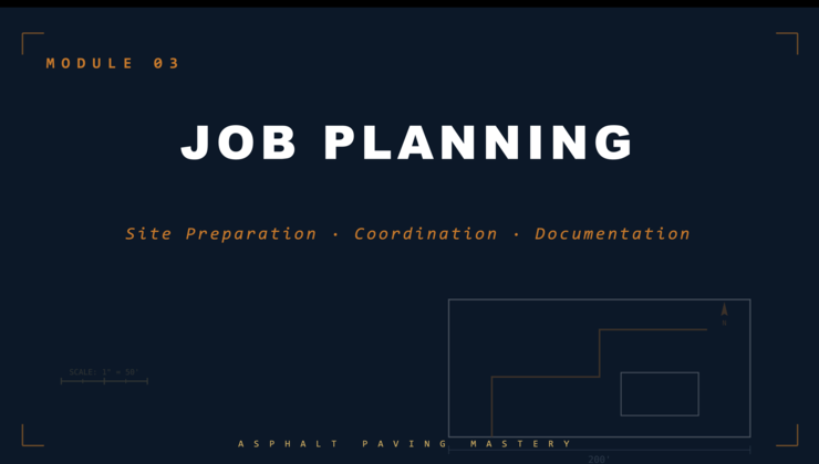 Module 3 — Job Planning & Site Prep preview