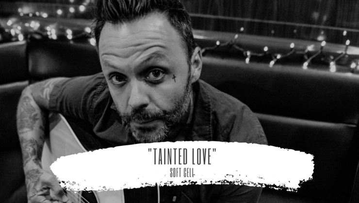 Soft Cell Tainted Love Cover