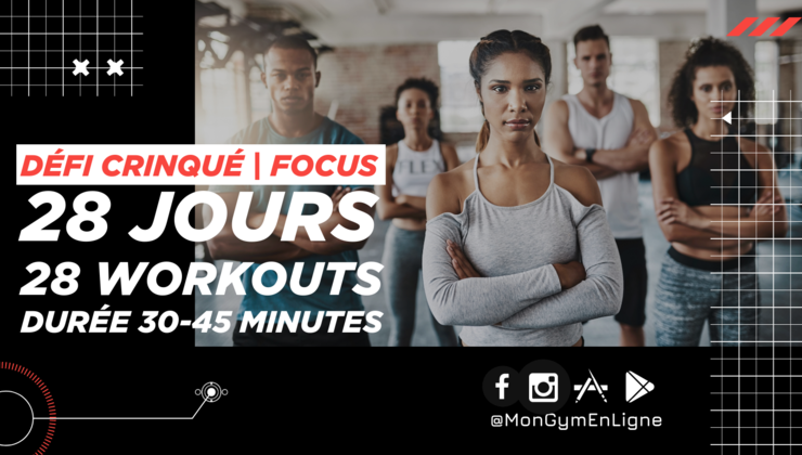 Défi 28 jours | Les Crinqués FOCUS