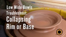 Troubleshoot: Collapsing Rim or Base